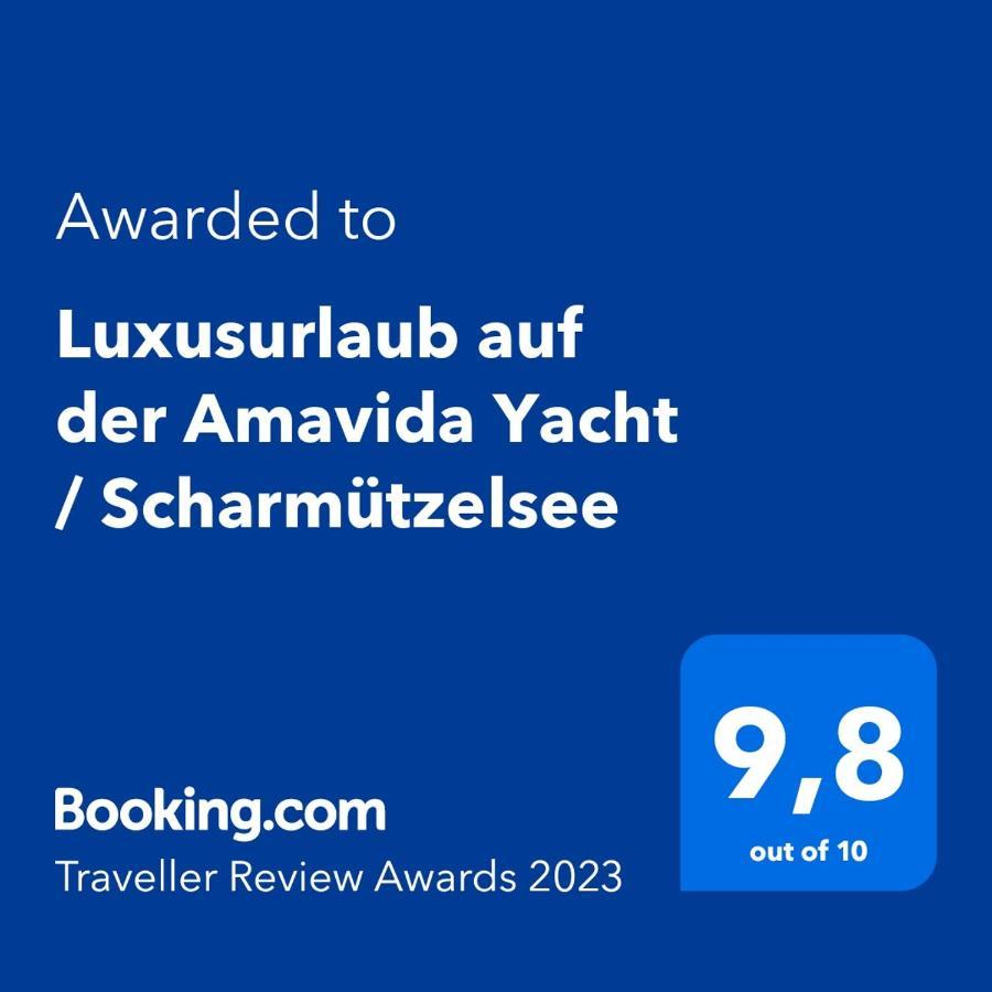 Luxusurlaub Auf Der Amavida Yacht / Scharmuetzelsee Бад-Заров Экстерьер фото
